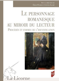 Le personnage romanesque au miroir du lecteur
