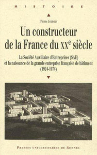 Un constructeur de la France au XXe siècle