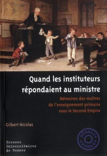 Quand les instituteurs répondaient au ministre