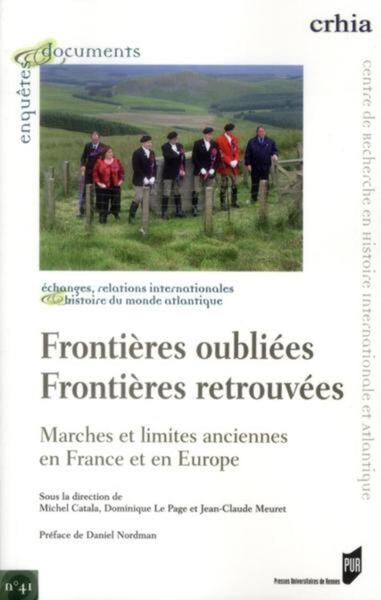 Frontières oubliées, frontières retrouvées