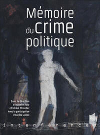 Mémoire du crime politique