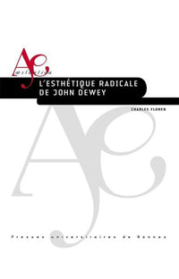 Esthétique radicale de John Dewey