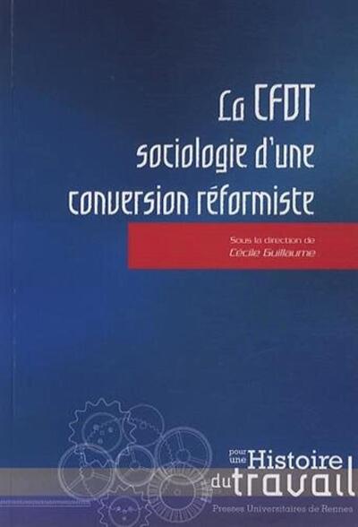 CFDT sociologie d'une conversion réformiste