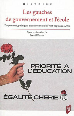 Les gauches de gouvernement et l'école