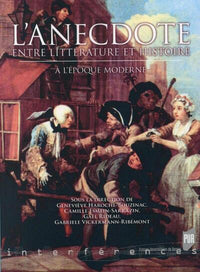 Anecdote entre littérature et histoire