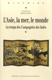 Asie, la mer, le monde