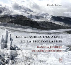 Les glaciers des Alpes et la photographie