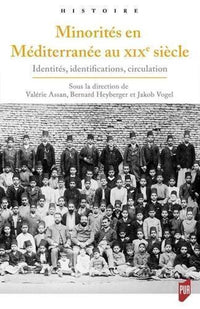 Minorités en Méditerranée au XIXe siècle