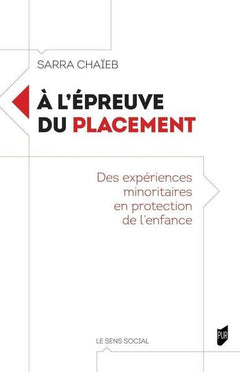 A l'épreuve du placement