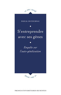 S'entreprendre avec ses gènes