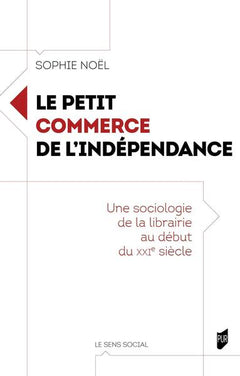 Le petit commerce de l'indépendance