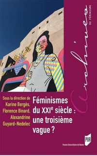 Féminismes du XXIe siècle : une troisième vague?