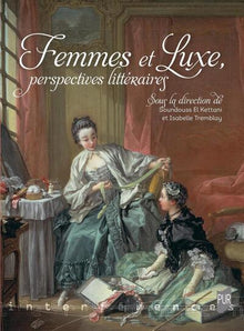 Femmes et luxe: Perspectives littéraires