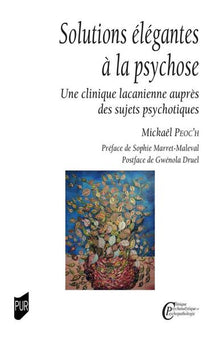 Solutions élégantes à la psychose