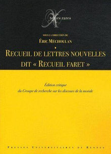 Recueil de lettres nouvelles dit Recueil Faret