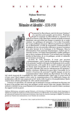 BARCELONE. MEMOIRE ET IDENTITE (1830-1930)