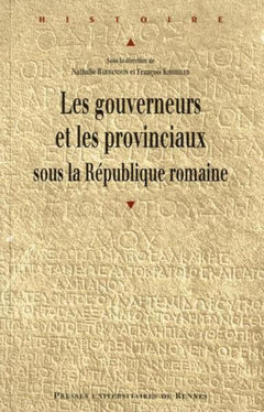 Les gouverneurs et les provinciaux sous la République romaine