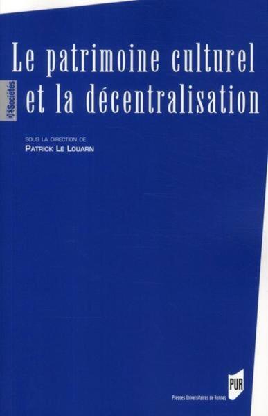 Patrimoine culturel et la décentralisation