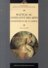 Watteau au confluent des arts esthétiques de la grâce