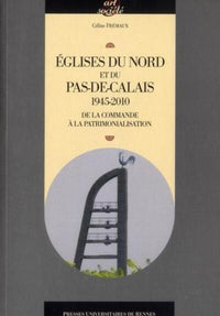 Eglises du Nord et du Pas-de-Calais 1945-2010