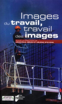 Images du travail, travail des images