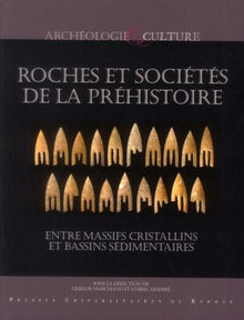 Roches et sociétés de la Préhistoire