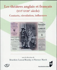 Theatres anglais et français XVIe-XVIIIe siècle