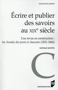 Ecrire et publier des savoirs au XIXe siècle