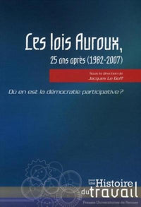 Lois Auroux 25 ans après