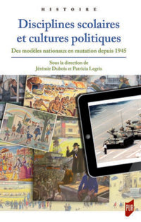 Disciplines scolaires et cultures politiques