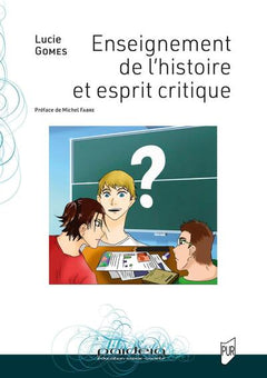 Enseignement de l'histoire et esprit critique