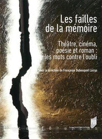 Failles de la mémoire