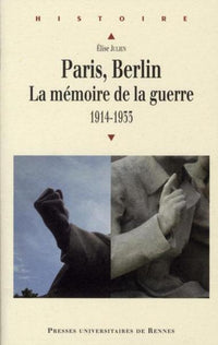 Paris Berlin, la mémoire de la guerre