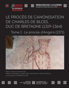 Le procès de canonisation de Charles de Blois, duc de Bretagne
