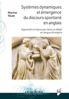 Systèmes dynamiques et émergence du discours spontané en anglais