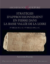 Stratégies d'approvisionnement en pierre dans la basse vallée de la Loire