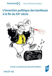 L'invention politique des banlieues à la fin du XXe siècle