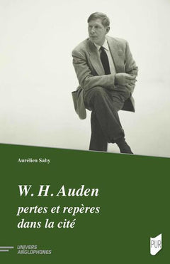 W. H. Auden : pertes et repères dans la cité