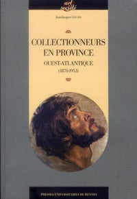 Collectionneurs en province