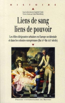 Liens de sang, liens de pouvoir