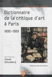 Dictionnaire de la critique d'art à Paris [1890-1969]