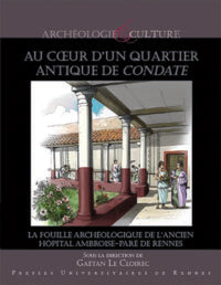 Au coeur d'un quartier antique de Condate