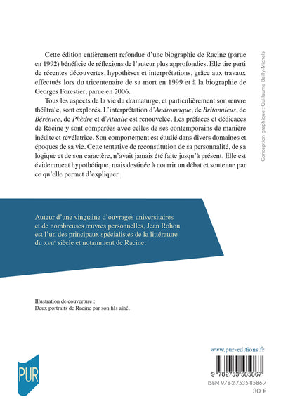 Jean Racine sa carrière, ses amours, ses oeuvres et son Dieu