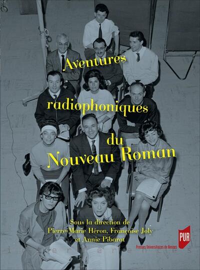 Aventures radiophoniques du Nouveau Roman