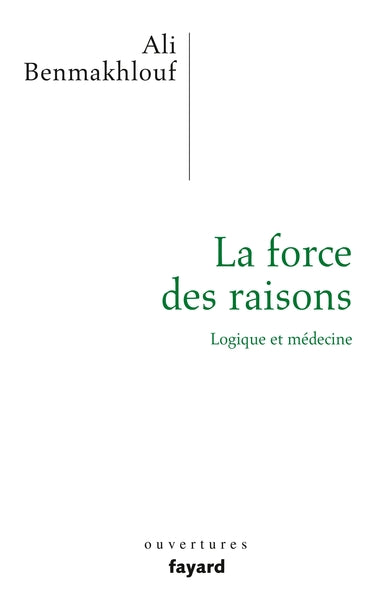 La force des raisons