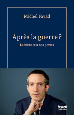 Après la guerre ?