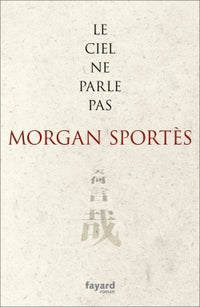 Le ciel ne parle pas