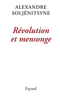 Révolution et mensonge
