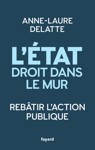L'état droit dans le mur