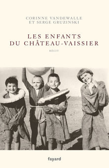 Les enfants du Château-Vaissier